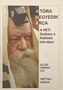 Naftali Kraus - A Tóra negyedik arca