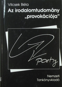 Vilcsek Bla - Az irodalomtudomny "provokcija"