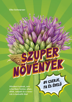 Elke Schwarzer - Szuper növények