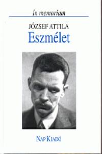 Horvth Bla  (Szerk.) - Eszmlet - In memoriam Jzsef Attila