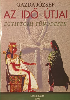 Gazda Jzsef - Az id tjai