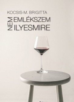 Kocsis-M. Brigitta - Nem emlkszem ilyesmire