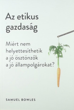 Samuel Bowles - Az etikus gazdasg