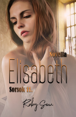Ruby Saw - Elisabeth - Sorsok 11.