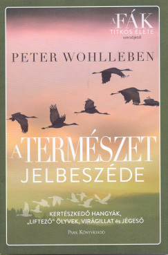 Peter Wohlleben - A termszet jelbeszde