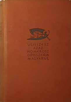 M�sz�ly Gedeon - Ulisszes, azaz Hom�rosz Odissze�ja magyarul