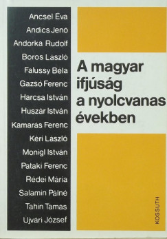 A magyar ifjsg a nyolcvanas vekben