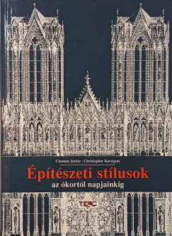 Clemens J�ckle - Christopher Kerstjens - �p�t�szeti st�lusok az �kort�l napjainkig