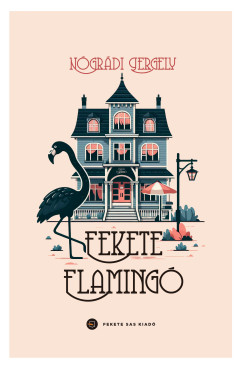 Nógrádi Gergely - Fekete Flamingó