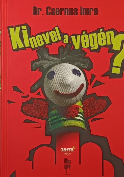 Dr. Csernus Imre - Ki nevel a végén?