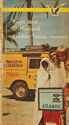 Rejtő Jenő - Bradley Tamás visszaüt