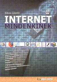 Sikos Lszl - Internet mindenkinek