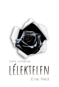 Eve Red - A l�lektelen