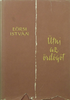 Ersi Istvn - tni az rdgt