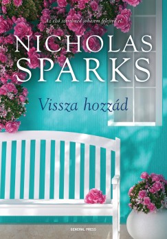Nicholas Sparks - Vissza hozzd