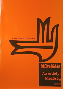 Szab Zsolt  (Szerk.) - Mvelds - Az erdlyi Mezsg