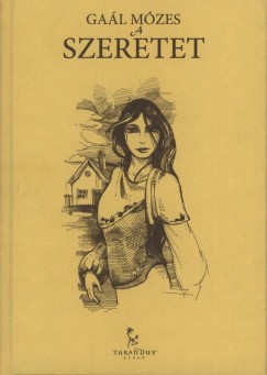 Gal Mzes - A szeretet
