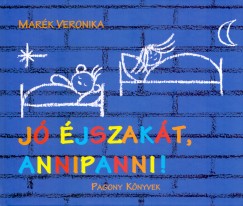 Mark Veronika - J jszakt, Annipanni!