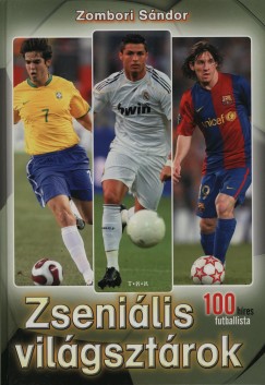 Zombori Sándor - Zseniális világsztárok