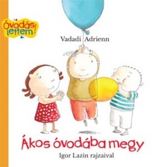Vadadi Adrienn - kos vodba megy
