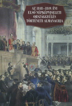 Plmny Bla  (Szerk.) - Az 1848-1849 vi els npkpviseleti orszggyls trtneti almanachja