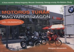 Schuch János - Motoros túrák Magyarországon