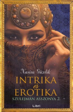 Nasira Gzelik - Intrika s erotika