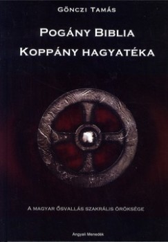 Gnczi Tams - Pogny Biblia - Koppny hagyatka