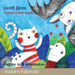 Lackfi Jnos - Pogny Judit - Domboninneni mesk