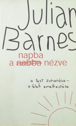Julian Barnes - A napba nzve