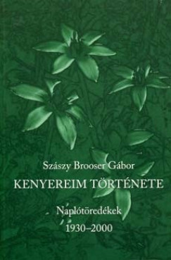 Kenyereim trtnete - Napltredkek 1930-2000