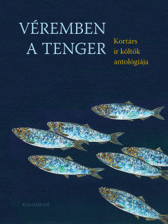 Gerevich Andr�s  (Szerk.) - V�remben a tenger