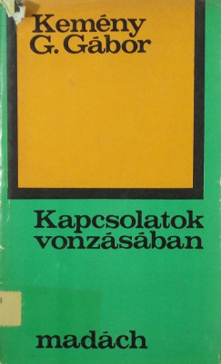 Kemny G. Gbor - Kapcsolatok vonzsban