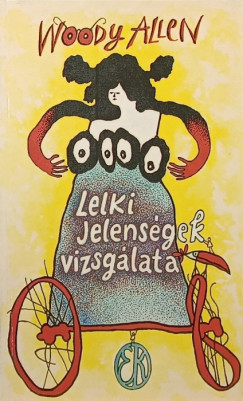 Woody Allen - Lelki jelens�gek vizsg�lata
