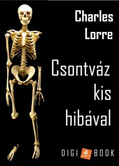 Charles Lorre - Csontvz ki hibval