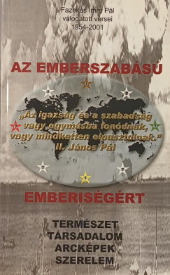 Fazekas Imre Pál - Az emberszabású emberiségért