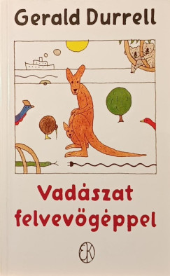 Gerald Durrell - Vadászat felvevőgéppel