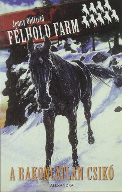 Jenny Oldfield - Flhold Farm