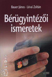 Bauer Jnos - Lvai Zoltn - Brgyintzi ismeretek