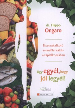 Dr. Filippo Ongaro - gy egyl, hogy jl legyl!