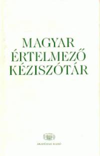 Csbi Szilvia  (Szerk.) - Magyar rtelmez kzisztr