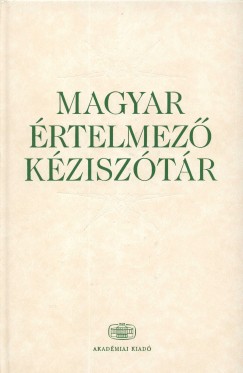 Csbi Szilvia  (Szerk.) - Magyar rtelmez kzisztr + net