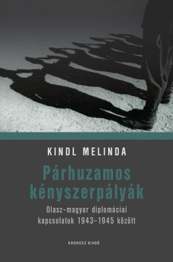 Kindl Melinda - Prhuzamos knyszerplyk