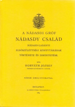 Horvth Jzsef - A ndasdi grf Ndasdy csald ndasd-ladnyi elsszlttsgi knyvtrnak trtnete s ismertetse