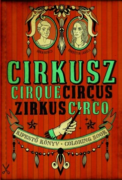 Berczi Dra - Jakcs Dorottya - Cirkusz