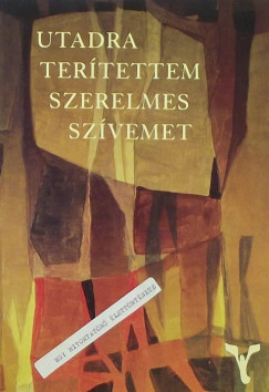 Ugrczky Gyula - Utadra tertettem szerelmes szvemet 1.
