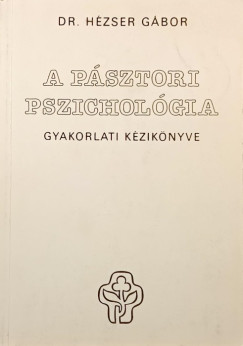 H�zser G�bor - A p�sztori pszichol�gia gyakorlati k�zik�nyve