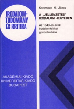 Korompay H. Jnos - A 'jellemzetes' irodalom jegyben