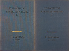 Stefan Heym - Keresztesvit�zek I-II.