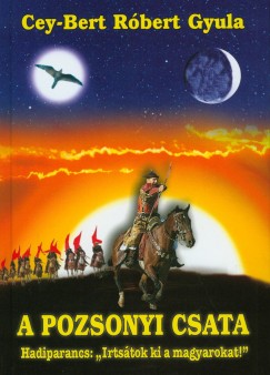 Cey-Bert Rbert Gyula - A pozsonyi csata
